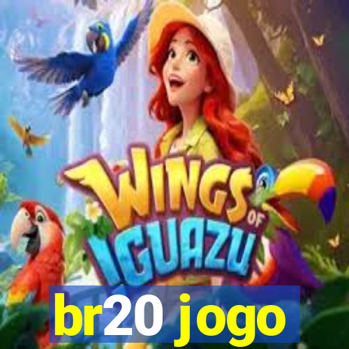 br20 jogo